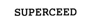 SUPERCEED trademark