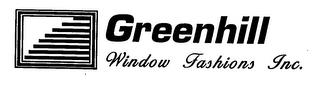 GREENHILL WINDOW FASHIONS INC. trademark