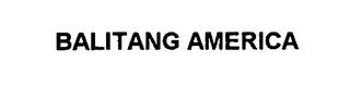 BALITANG AMERICA trademark