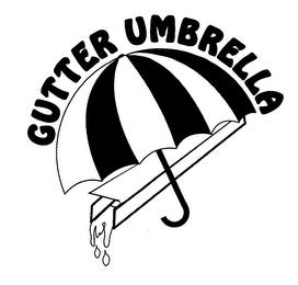 GUTTER UMBRELLA trademark