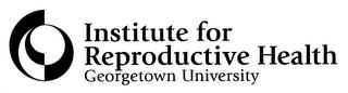 INSTITUTE FOR REPRODUCTIVE HEALTH GEORGETOWN UNIVERSITY trademark