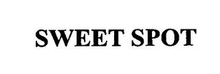 SWEET SPOT trademark