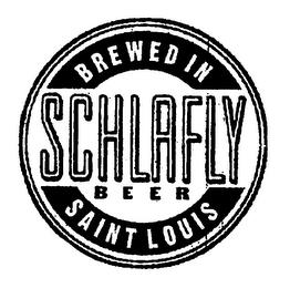 SCHLAFLY BEER BREWED IN SAINT LOUIS trademark