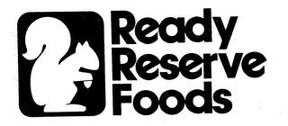 READY RESERVE FOODS trademark