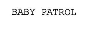 BABY PATROL trademark