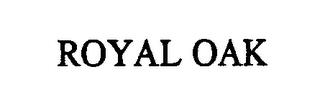 ROYAL OAK trademark