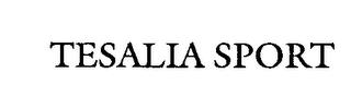 TESALIA SPORT trademark