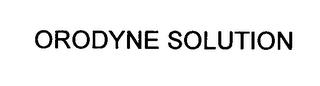 ORODYNE SOLUTION trademark