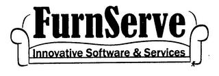 FURNSERVE INNOVATIVE SOFTWARE & SERVICES trademark