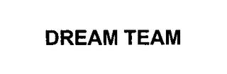 DREAM TEAM trademark