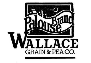 PALOUSE BRAND WALLACE GRAIN & PEA CO. trademark