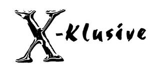 X-KLUSIVE trademark