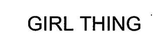 GIRL THING trademark