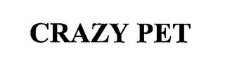 CRAZY PET trademark