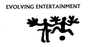 EVOLVING ENTERTAINMENT trademark