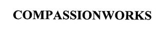 COMPASSIONWORKS trademark