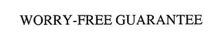 WORRY-FREE GUARANTEE trademark