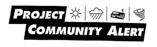 PROJECT COMMUNITY ALERT trademark