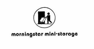 MORNINGSTAR MINI-STORAGE trademark