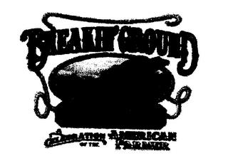 BREAKIN' GROUND TOUR AND EXPO A CELEBRATION OF THE AMERICAN FARMER trademark