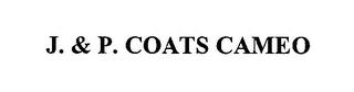 J. & P. COATS CAMEO trademark