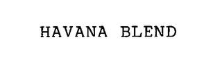 HAVANA BLEND trademark