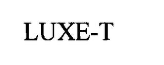 LUXE-T trademark