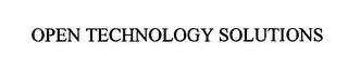 OPEN TECHNOLOGY SOLUTIONS trademark