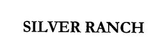 SILVER RANCH trademark