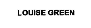 LOUISE GREEN trademark