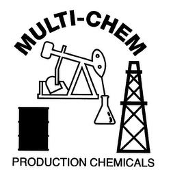 MULTI-CHEM PRODUCTION CHEMICALS trademark