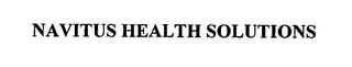 NAVITUS HEALTH SOLUTIONS trademark