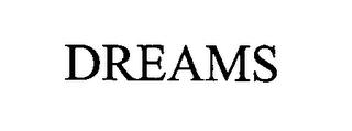 DREAMS trademark