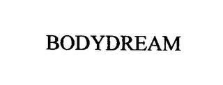 BODYDREAM trademark