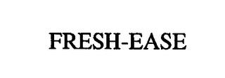 FRESH-EASE trademark