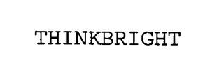 THINKBRIGHT trademark