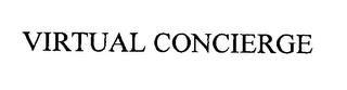 VIRTUAL CONCIERGE trademark