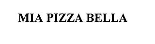 MIA PIZZA BELLA trademark