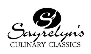 S SAYRELYN'S CULINARY CLASSICS trademark