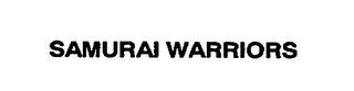 SAMURAI WARRIORS trademark