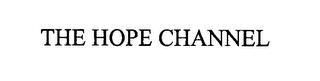 THE HOPE CHANNEL trademark