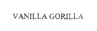 VANILLA GORILLA trademark