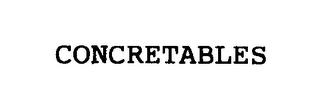 CONCRETABLES trademark