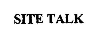 SITE TALK trademark