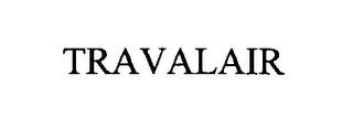 TRAVALAIR trademark