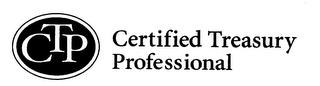 CTP CERTIFIED TREASURY PROFESSIONAL trademark