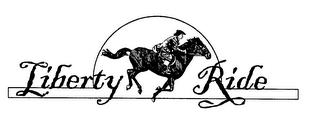 LIBERTY RIDE trademark