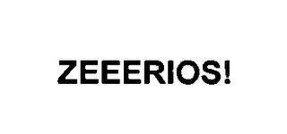 ZEEERIOS! trademark