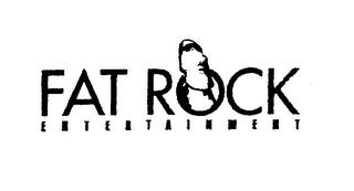 FAT ROCK ENTERTAINMENT trademark