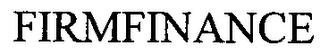 FIRMFINANCE trademark